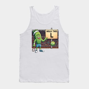 Pickleball (Tennis) Hold this L Slang Tank Top